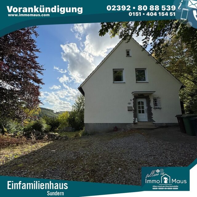 ✨ Vorankündigung! ✨
🏡 Einfamilienhaus in Sundern zu verkaufen – Immo Maus goes Sundern! 🎉

📐 ca. 110 m² Wohnfläche
🌳 1112 m² Grundstück
🔧 Innen 2014 renoviert (Fenster, Decken, Wände, Böden, Heizungsleitungen, Zu- & Abwasser, Strom)
🚗 Stellplätze direkt vorm Haus
🌿 Gartenhütte inklusive

💰 Preis auf Anfrage
📄 Exposé erhalten Sie als Erste, wenn Sie sich bei uns melden!

👉 Melden Sie sich jetzt – Ihr Immo Maus Team 🐭

#Immobilien #ImmoMaus #Sundern #Hauskauf #Einfamilienhaus #Traumhaus #Hausverkauf #WohnenimGrünen #Immobilienangebot #HausinSundern #HomeSweetHome #Immobilienliebe
