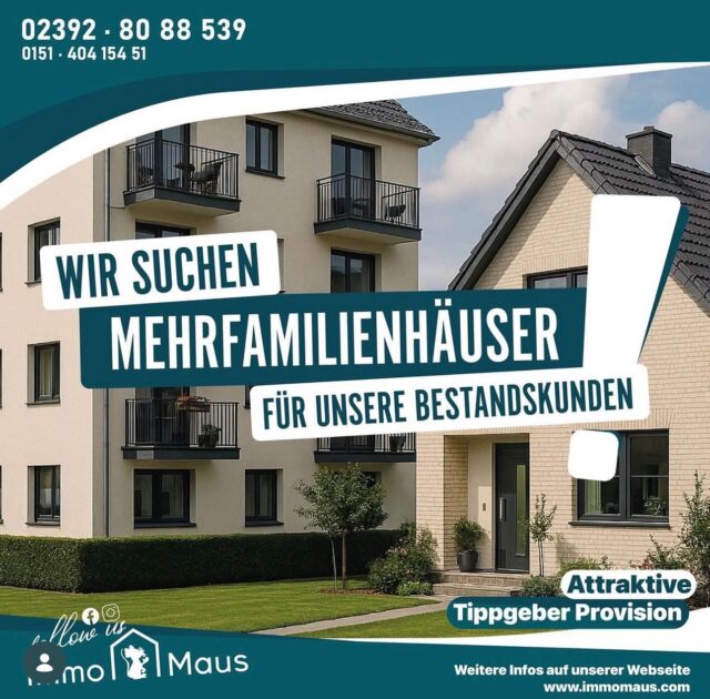 Sie besitzen ein Mehrfamilienhaus oder kennen jemanden, der eines verkaufen möchte? 🏘️🤝

Wir suchen für unsere Bestandskunden Mehrfamilienhäuser als Kapitalanlage 📈🏡

Wenn Sie eine Immobilie verkaufen möchten oder jemanden in Ihrem Freundes- oder Bekanntenkreis kennen, der verkaufen will – melden Sie sich bei uns! ✉️☎️

Profitieren Sie von unserer attraktiven Tippgeberprovision 💸

Ihr
Immo Maus Team 🐭

⸻

#immomaus #immobilien #tippgeber #mehrfamilienhaus #kapitalanlage