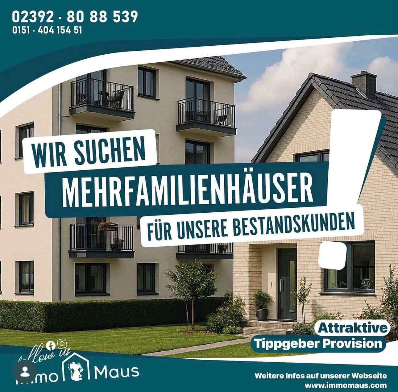 Sie besitzen ein Mehrfamilienhaus oder kennen jemanden, der eines verkaufen möchte? 🏘️🤝

Wir suchen für unsere Bestandskunden Mehrfamilienhäuser als Kapitalanlage 📈🏡

Wenn Sie eine Immobilie verkaufen möchten oder jemanden in Ihrem Freundes- oder Bekanntenkreis kennen, der verkaufen will – melden Sie sich bei uns! ✉️☎️

Profitieren Sie von unserer attraktiven Tippgeberprovision 💸

Ihr
Immo Maus Team 🐭

⸻

#immomaus #immobilien #tippgeber #mehrfamilienhaus #kapitalanlage