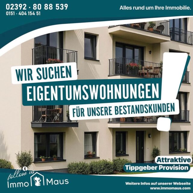 Sie besitzen eine Eigentumswohnung oder kennen jemanden, der eine verkaufen möchte? 🏘️🤝

Wir suchen für unsere Bestandskunden Eigentumswohnungen als Kapitalanlage und/oder ebenfalls auch für den Eigenbedarf.📈🏡

Wenn Sie eine Wohnung verkaufen möchten oder jemanden in Ihrem Freundes- oder Bekanntenkreis kennen, der verkaufen will – melden Sie sich bei uns! ✉️☎️

Profitieren Sie von unserer attraktiven Tippgeberprovision 💸

Ihr
Immo Maus Team 🐭

⸻

#immomaus #immobilien #tippgeber #kapitalanlage #hausverkauf