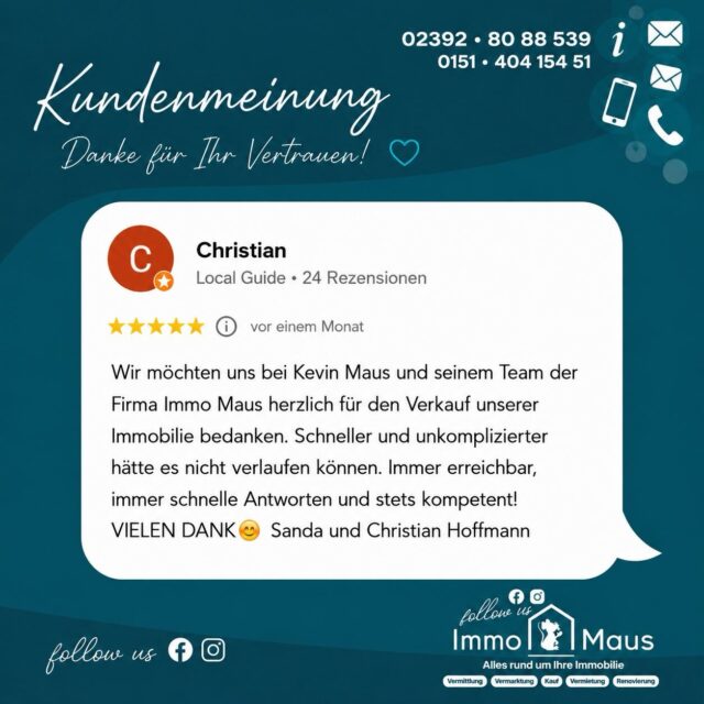 ⭐ Kundenfeedback, das uns stolz macht! 🏡💬

In den vergangenen Wochen durften wir viele Kundinnen und Kunden auf ihrem Weg zur passenden Immobilie begleiten. Die positiven Rückmeldungen freuen uns sehr und zeigen uns, dass persönlicher Service, Vertrauen und Engagement den Unterschied machen. Dafür sagen wir von Herzen: Danke! 🙏

✨ Ihr Vertrauen ist unser größter Antrieb.
Es ist uns eine Freude, Sie auf dem Weg in Ihr neues Zuhause oder beim erfolgreichen Verkauf Ihrer Immobilie begleiten zu dürfen.

💬 Vielen Dank für Ihr großartiges Feedback und Ihr Vertrauen in unser Team!

🏡 Sie möchten Ihre Immobilie verkaufen oder sind auf der Suche nach Ihrem neuen Zuhause?
Dann freuen wir uns darauf, Sie persönlich kennenzulernen. Kontaktieren Sie jetzt Ihr Immo Maus Team – wir sind gerne für Sie da!

#immomaus #immobilien #kundenfeedback