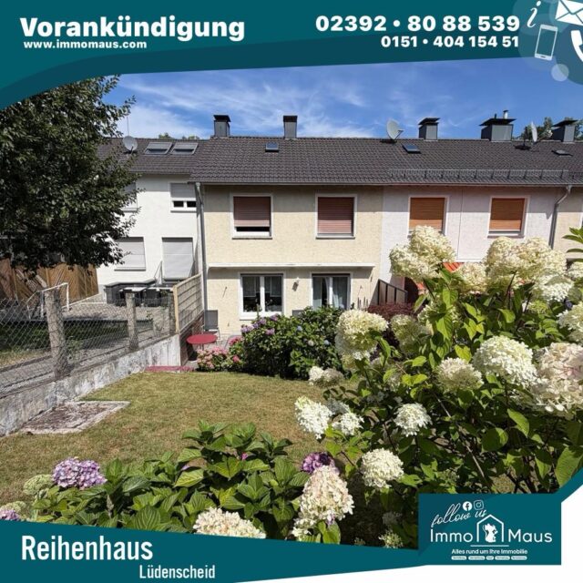 🏡 Vorankündigung – Reihenhaus in Lüdenscheid! 🔑

Sie sind auf der Suche nach einem gepflegten Eigenheim? Dann lohnt es sich, jetzt schon aufmerksam zu werden! 👀

✨ Die Highlights auf einen Blick:
🏠 Ca. 90 m² Wohnfläche
🌳 183 m² Grundstück
🚗 2 Stellplätze
☀️ Terrasse
🛏️ 4 Zimmer
🏡 Dach 2010 erneuert und gedämmt
🪟 Kunststofffenster aus 2008

Dieses Reihenhaus wird in Kürze über Immo Maus angeboten. 📢

📩 Sie haben Interesse? Melden Sie sich schon jetzt unverbindlich bei uns und sichern Sie sich alle Informationen vor der offiziellen Veröffentlichung!

📞 Wir freuen uns auf Ihre Nachricht!

#ImmoMaus #Lüdenscheid #Reihenhaus #Eigenheim #immobilien